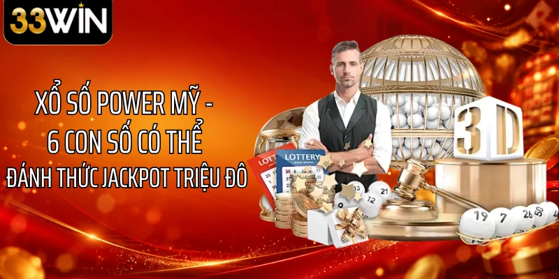 Xổ Số Power Mỹ - 6 Con Số Có Thể Đánh Thức Jackpot Triệu Đô